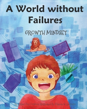 Paperback A World without Failures: Growth Mindset Book