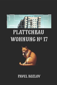 Paperback Plattenbau. Wohnung 17: Psychothriller [German] Book