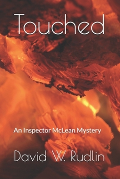 Touched: An Inspector McLean Mystery - Book #11 of the Inspector McLean Mysteries