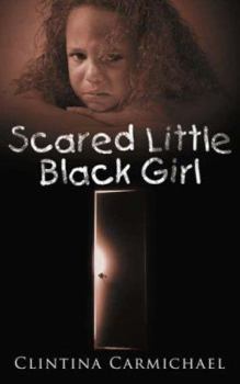 Paperback Scared Little Black Girl Book