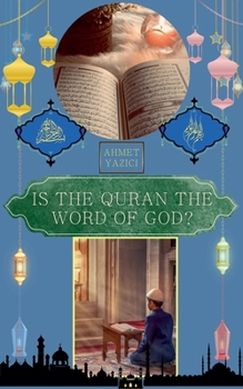Paperback Is the Quran the Word of God? Book