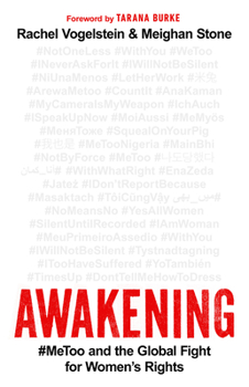 Hardcover Awakening: #Metoo and the Global Fight for Women's Rights Book