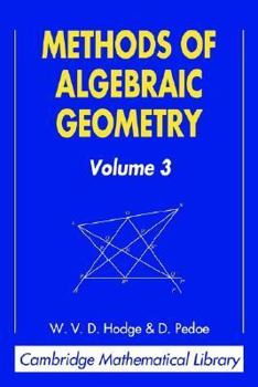 Methods of Algebraic Geometry, Volume 3 - Book  of the Cambridge Mathematical Library