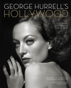 Paperback George Hurrell's Hollywood: Glamour Portraits, 1925-1992 Book