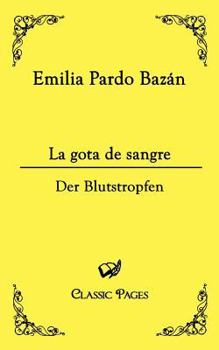 Paperback La Gota de Sangre [Spanish] Book