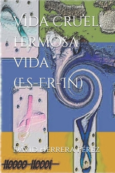 Paperback Vida cruel, hermosa vida (Es-Fr-In) [Spanish] Book