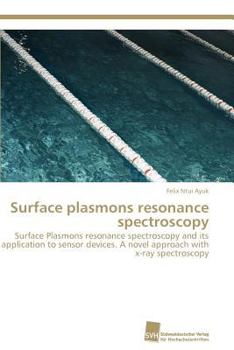 Paperback Surface plasmons resonance spectroscopy Book