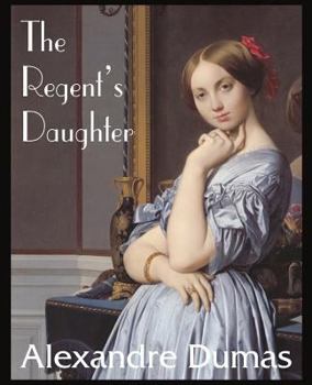 Paperback The Regent's Daughter Book