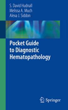 Paperback Pocket Guide to Diagnostic Hematopathology Book