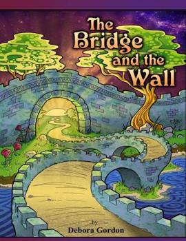 Paperback The Bridge and the Wall Book