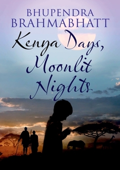 Paperback Kenya Days, Moonlit Nights Book