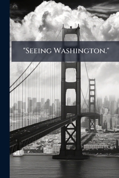 Paperback "Seeing Washington." Book