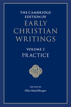 Paperback The Cambridge Edition of Early Christian Writings Book
