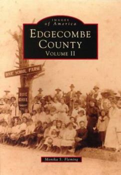 Paperback Edgecombe County  Volume II  (NC)  (Images of America) Book