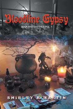 Paperback Bloodline Gypsy: Jook and Gypsies Vol. 1 Book