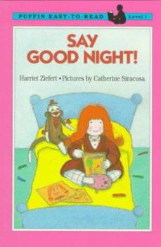 Paperback Say Goodnight!: Level 1 (Easy-to-Read, Puffin) Book