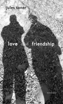 Paperback Love and Friendship: Experience of Love/Personal Friendship: The Experience and the Ideal (Marquette Studies in Philosophy) Book