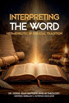 Paperback Interpreting The Word: Hermeneutic in Biblical Tradition Book