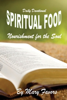 Paperback Spiritual Food - Nourishment for the Soul Daily Devotional Book