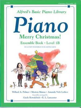 Paperback Alfred's Basic Piano Library: Merry Christmas! Ensemble, Bk 1b Book