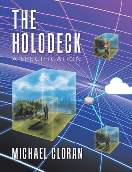 Paperback The Holodeck: A Specification Book