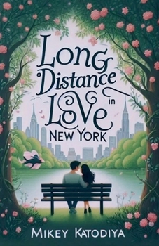 Long-Distance Love in New York (Love Stories Around the World)