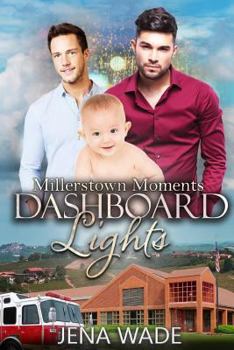 Dashboard Lights - Book #1 of the Millerstown Moments