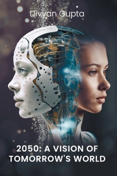 Paperback 2050: A Vision of Tomorrow's World Book