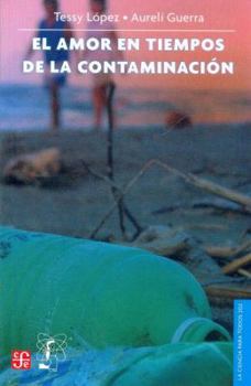 El amor en tiempos de la contaminación