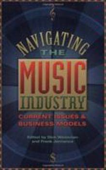 Paperback Navigating the Music Industry: Current Issues and Business Models Book