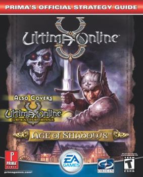 Paperback Ultima Online: Age of Shadows: Prima's Official Strategy Guide Book