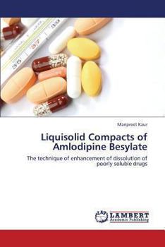 Paperback Liquisolid Compacts of Amlodipine Besylate Book