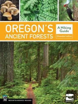 Paperback Oregon's Ancient Forests: A Hiking Guide Book