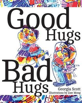 Paperback Good Hugs, Bad Hugs Book