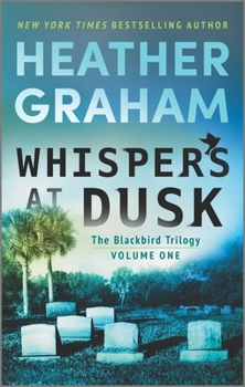 Whispers at Dusk - Book #1 of the Blackbird Trilogy