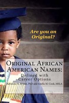 Paperback Original African American Names: Defined with Career Options Book