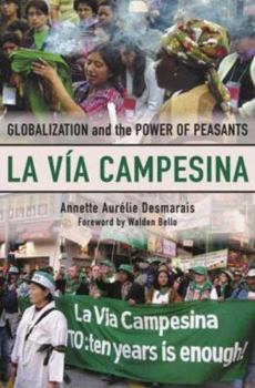 Paperback La Via Campesina: Globalization and the Power of Peasants Book