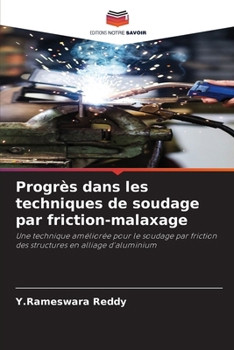 Paperback Progrès dans les techniques de soudage par friction-malaxage [French] Book
