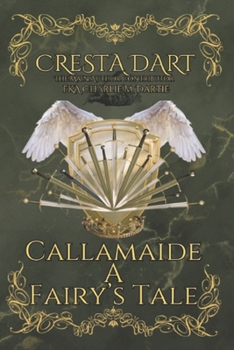 Paperback Callamaide A Fairy's Tale Book