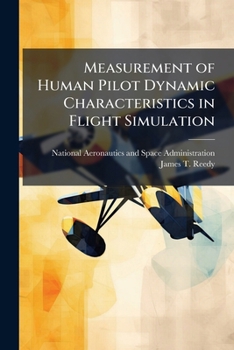 Measurement of Human Pilot Dynamic Characteristics in Flight Simulation
