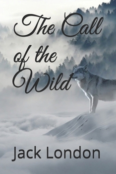 Paperback The Call of the Wild Book