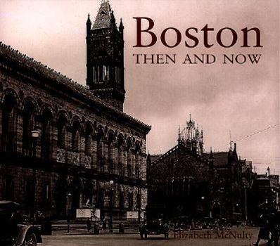 Hardcover Boston Then and Now Book