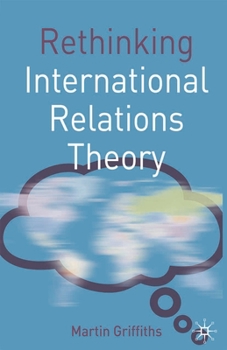 Paperback Rethinking International Relations Theory Book