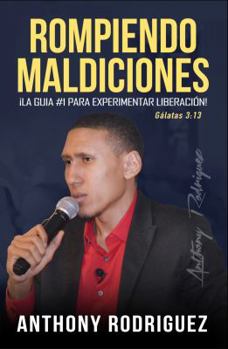 Paperback Rompiendo Maldiciones: ¡La Guía #1 Para Experimentar Liberación! (Spanish Edition) [Spanish] Book