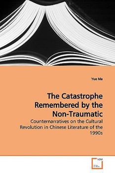 Paperback The Catastrophe Remembered by the Non-Traumatic Book