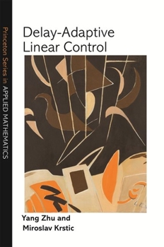 Hardcover Delay-Adaptive Linear Control Book