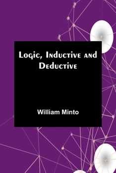 Paperback Logic, Inductive and Deductive Book