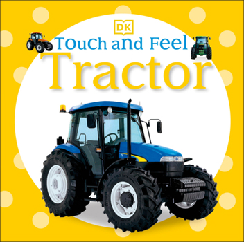 Board book Touch and Feel: Tractor Book