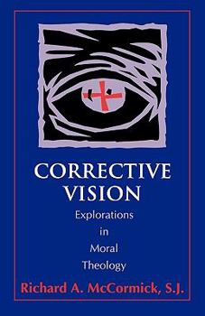 Paperback Corrective Vision: Explorations in Moral Theology Book