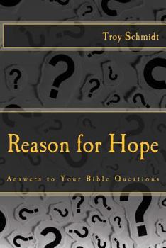 Paperback Reason for Hope: Answers to Your Bible Questions Book